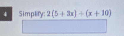 Simplify: 2(5+3x)+(x+10)