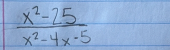  (x^2-25)/x^2-4x-5 