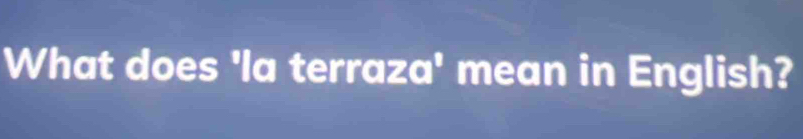 What does 'la terra: 20° mean in English?