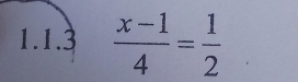  (x-1)/4 = 1/2 