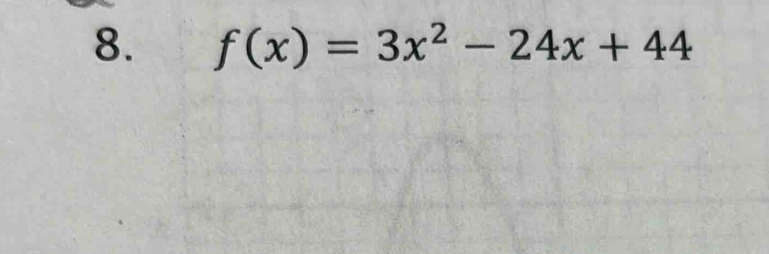 f(x)=3x^2-24x+44