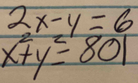 2x-y=6
x^2+y^2=801