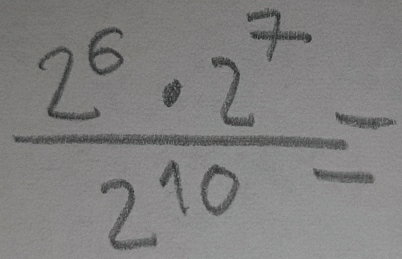  2^6· 2^7/2^(10) =