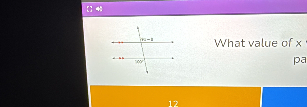 What value of x
pa
12