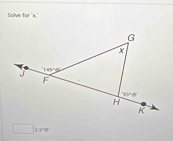 Solve for `x.`
(∵ )^(wedge)@^*