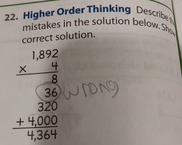 Higher Order Thinking Describe th 
mistakes in the solution below. Show 
correct solution.
beginarrayr 1.1.30beginarrayr 30^30 -1, hline 360 +000 hline 1364endarray