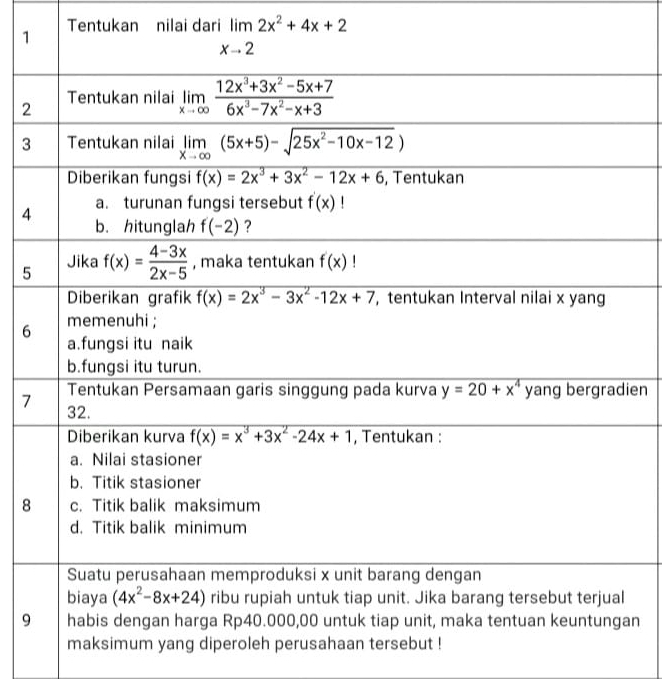 Tentukan nilai dari lim2x^2+4x+2
2
3
4
5
6
ien
7
8
9n