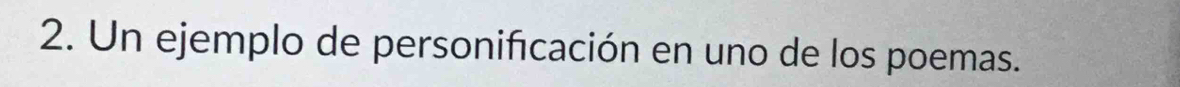 Un ejemplo de personificación en uno de los poemas.