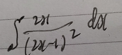 ∈t frac 2x(2x-1)^2dx