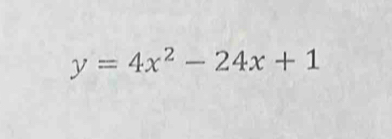 y=4x^2-24x+1