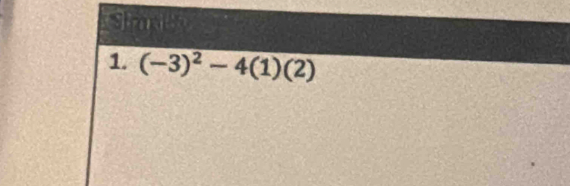 Stranky 
1. (-3)^2-4(1)(2)