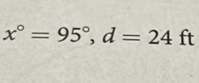 x°=95°, d=24ft