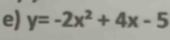 y=-2x^2+4x-5