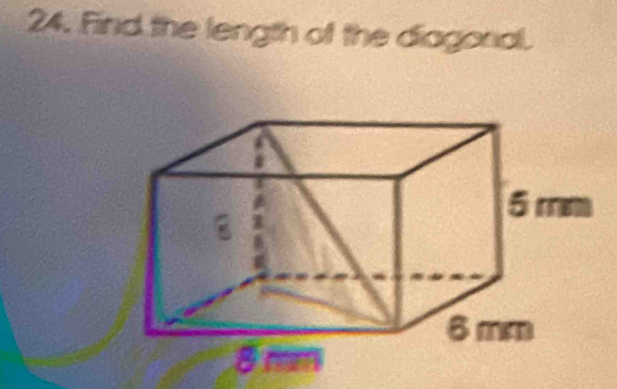 Find the length of the diagoral.