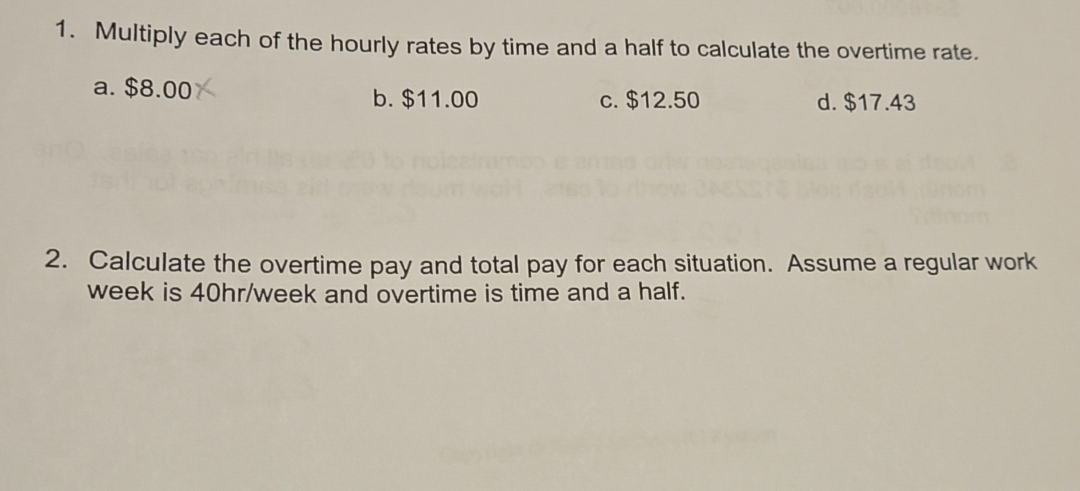 Solved: Multiply each of the hourly rates by time and a half to ...