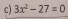 3x^2-27=0