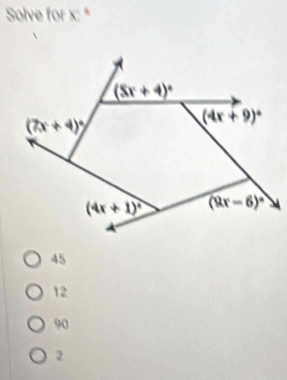 Solve for x: ª
45
12
90
2