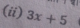 (ii) 3x+5