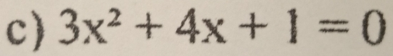 3x^2+4x+1=0