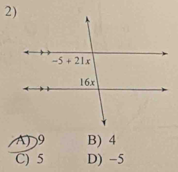 A) 9 B) 4
C) 5 D) -5