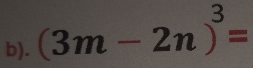 (3m-2n)^3=