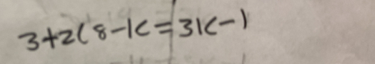 3+2(s)-1c=31c-1