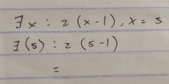 exists x:2(x-1), x=5
exists (5):2(5-1)