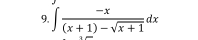 ∈t  (-x)/(x+1)-sqrt(x+1) dx