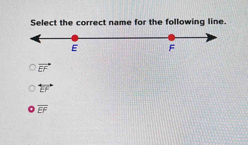 Solved: Select the correct name for the following line. vector EF ...