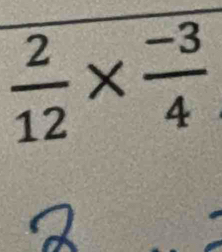  2/12 *  (-3)/4 