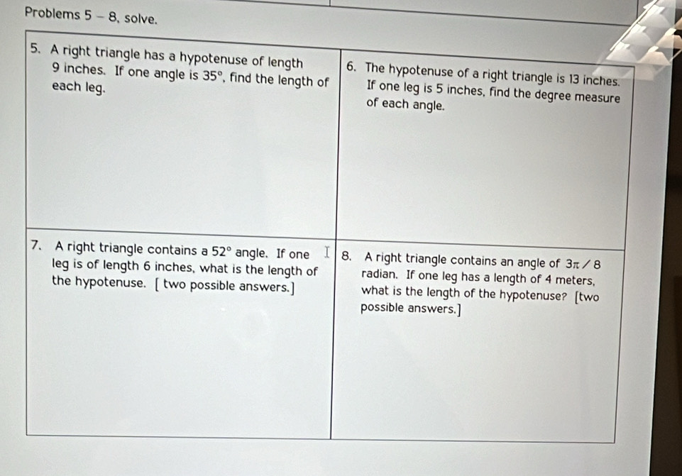 Problems 5 - 8, solve.