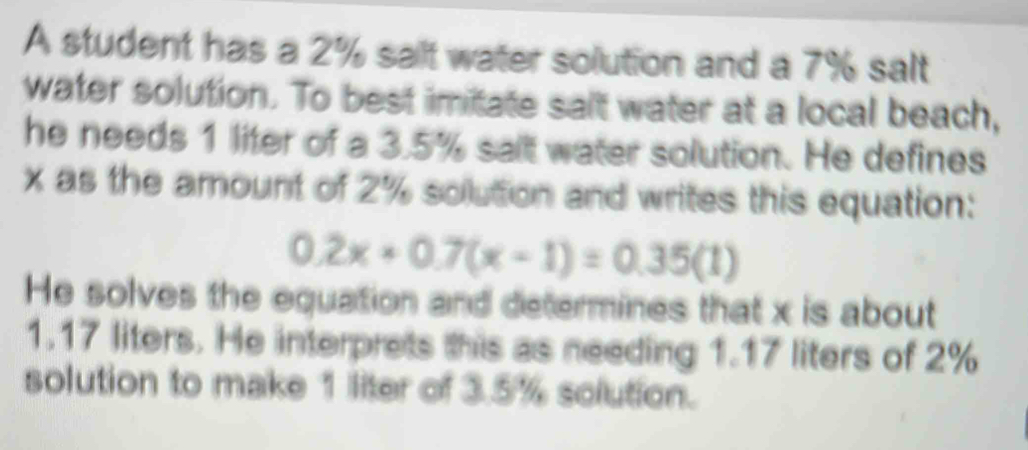 Solved: A student has a 2% salt water solution and a 7% salt water ...