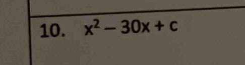 x^2-30x+c