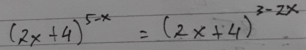 (2x+4)^5-x=(2x+4)^3-2x