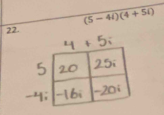 (5-4i)(4+5i)
22.