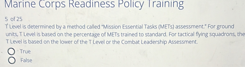 Solved: Marine Corps Readiness Policy Training 5 of 25 T Level is ...