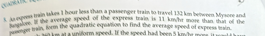 تم الحل:QuAdra t C An express train takes 1 hour less than a passenger ...
