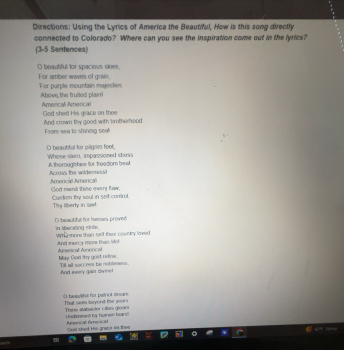 Solved: Directions: Using the Lyrics of America the Beautiful, How is ...