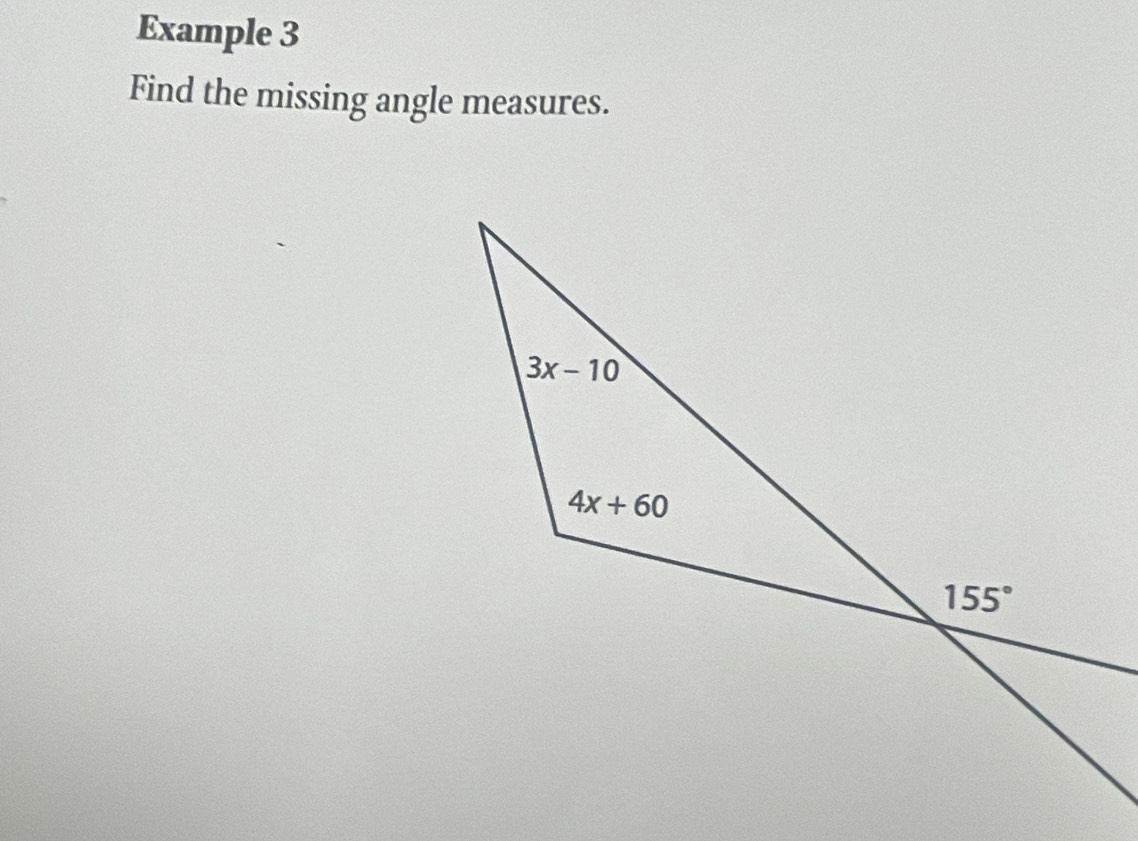 Example 3
Find the missing angle measures.