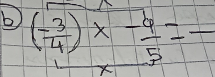 ( (-3)/4 )*  (-9)/5 =frac 