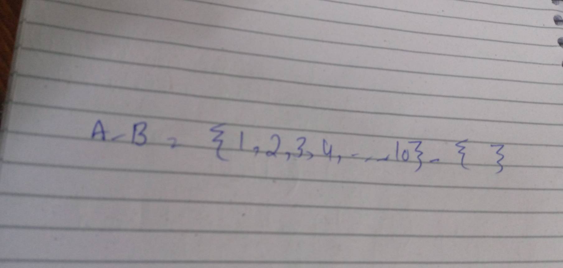 A-B= 1,2,3,4,·s ,10 - 3