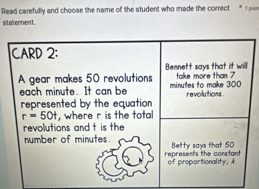 Read carefully and choose the name of the student who made the correct * 1 poin
statement.