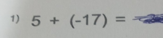 5+(-17)=