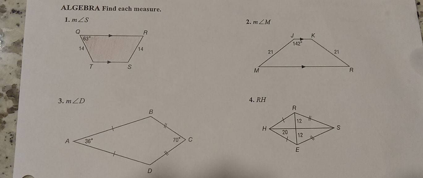 ALGEBRA Find each measure.
1. m∠ S
2. m∠ M
3. m∠ D 4. RH