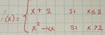 (x)=beginarrayl x+251x≤ 2 x^2-4x51x>2endarray.