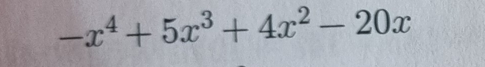 -x^4+5x^3+4x^2-20x