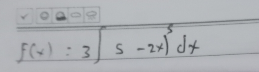 f(x)=3∈t 5-2x)^5dx