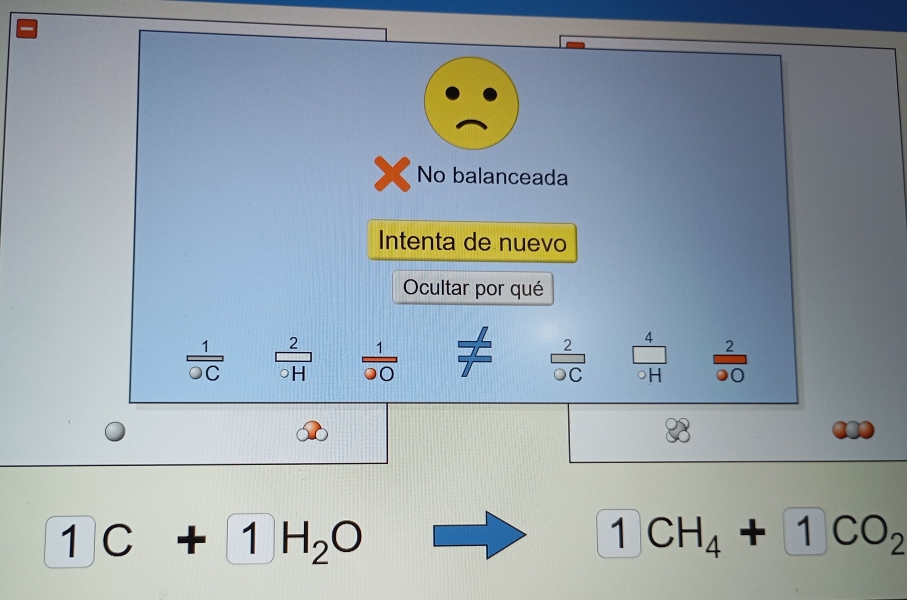 No balanceada 
Intenta de nuevo 
Ocultar por qué 
A 
overline  7 
∠
beginarrayr 1 overline OCendarray 2 frac 1overline odot O beginarrayr 2 □ endarray -11
1C+1H_2O
1CH_4+1CO_2