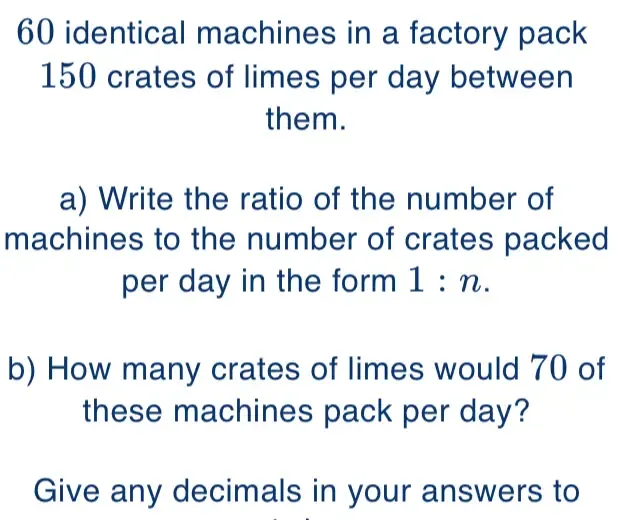 Solved: identical machines in a factory pack 150 crates of limes