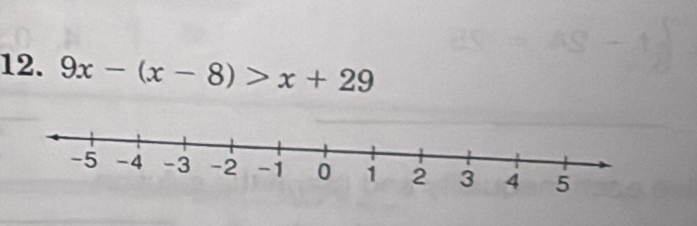 9x-(x-8)>x+29